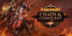 Warhammer: Chaos & Conquest